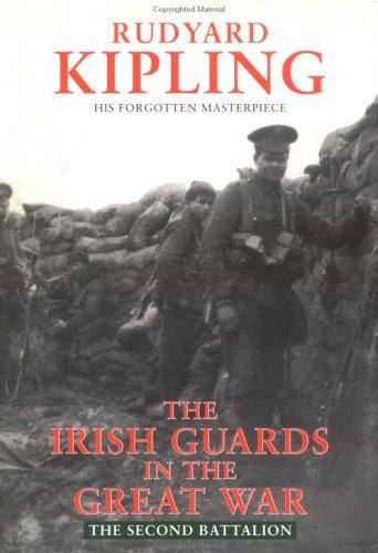 Rudyard Kipling's 'The Irish Guards in the Great War'.